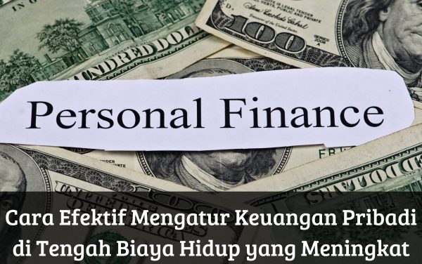 Mengatur Keuangan Pribadi Di Tengah Kenaikan Harga Kebutuhan