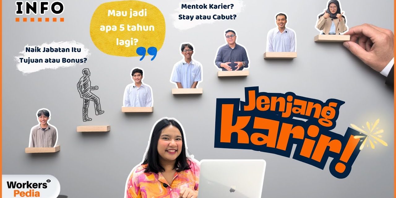 Jenjang Karier Baik: Cara Merencanakan Masa Depan Profesional
